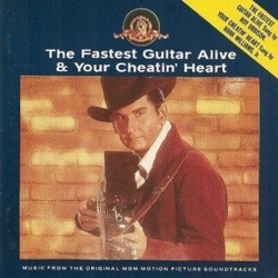 The Fastest Guitar Alive / Your Cheatin' Heart Soundtrack (Roy Orbison, Hank Williams Jr.) - CD-Cover