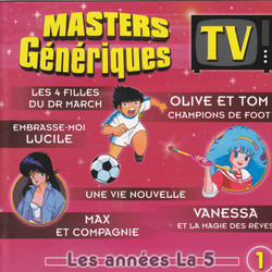 Masters Gnriques TV : Les Annes La 5 volume 1 サウンドトラック (Various ) - CDカバー