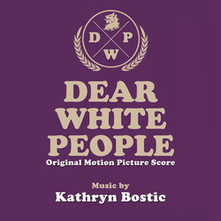 Dear White People Trilha sonora (Kathryn Bostic) - capa de CD