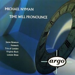 Michael Nyman - Time Will Pronounce Ścieżka dźwiękowa (Michael Nyman) - Okładka CD