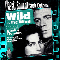 Wild Is the Wind Soundtrack (Dimitri Tiomkin) - CD-Cover