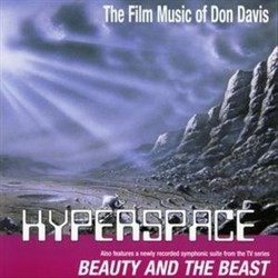 The Film Music of Don Davis: Hyperspace / Beauty and the Beast Soundtrack (Don Davis) - CD-Cover
