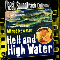 Hell and High Water Ścieżka dźwiękowa (Alfred Newman) - Okładka CD