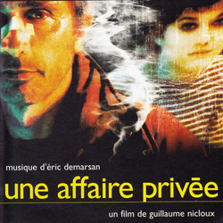 Une Affaire Prive Ścieżka dźwiękowa (Eric Demarsan) - Okładka CD