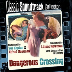 Dangerous Crossing サウンドトラック (Sol Kaplan, Alfred Newman) - CDカバー