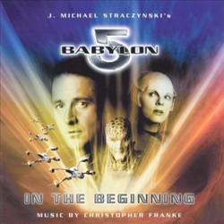 Babylon 5: In the Beginning サウンドトラック (Christopher Franke) - CDカバー