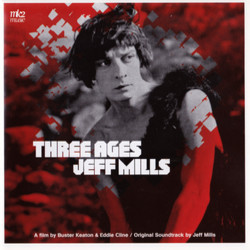 Three Ages Ścieżka dźwiękowa (Jeff Mills) - Okładka CD