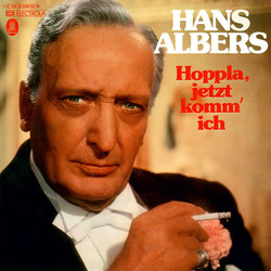 Hans Albers: Hoppla, Jetzt Komm' Ich Soundtrack (Hans Albers, Various Artists) - CD-Cover