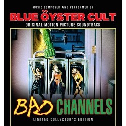 Bad Channels Soundtrack (Various Artists,  Blue yster Cult) - CD-Cover