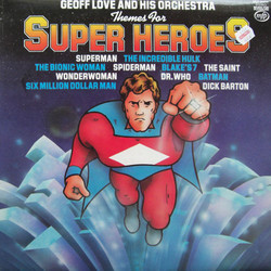 Themes for Super Heroes サウンドトラック (Various Artists, Geoff Love) - CDカバー