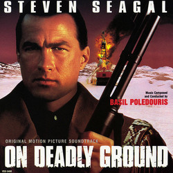 On Deadly Ground サウンドトラック (Basil Poledouris) - CDカバー