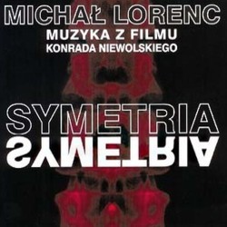 Symetria Ścieżka dźwiękowa (Michal Lorenc) - Okładka CD