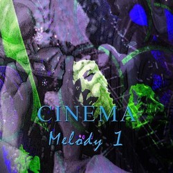 Cinema Melody 1 Ścieżka dźwiękowa (Various Artists) - Okładka CD
