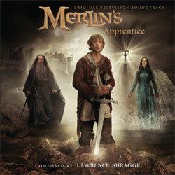 Merlin's Apprentice Trilha sonora (Lawrence Shragge) - capa de CD