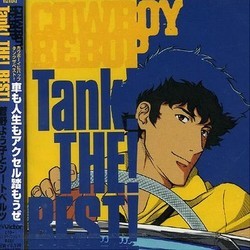 Cowboy Bebop: Tank! The! Best! Trilha sonora (Yko Kanno) - capa de CD