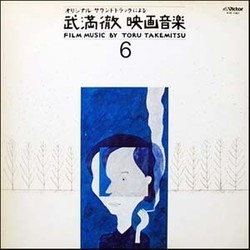 Film Music by Toru Takemitsu Vol. 6 Ścieżka dźwiękowa (Tru Takemitsu) - Okładka CD