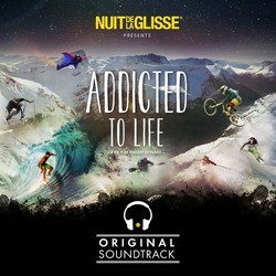 Addicted to Life Ścieżka dźwiękowa (Various Artists) - Okładka CD