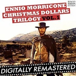 Christmas Dollars Trilogy Vol. 1 サウンドトラック (Ennio Morricone) - CDカバー