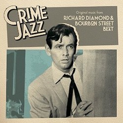 Richard Diamond & Bourbon Street Beat Soundtrack (Don Ralke, Pete Rugolo) - CD-Cover