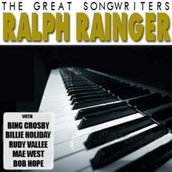 The Great Songwriters: Ralph Rainger Soundtrack (Ralph Rainger) - CD-Cover