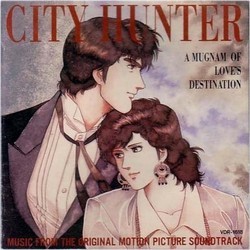 City Hunter: A Magnum of Love's Destination Soundtrack (Various Artists, Tatsumi Yano) - CD cover