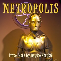 Metropolis Piano Score Soundtrack (Dmytro Morykit) - CD cover