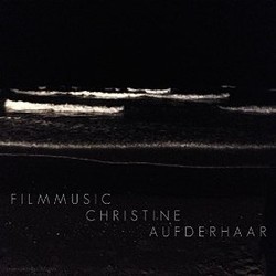 Filmmusic Christine Aufderhaar Ścieżka dźwiękowa (Christine Aufderhaar) - Okładka CD