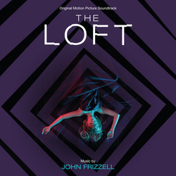 The Loft Ścieżka dźwiękowa (John Frizzell) - Okładka CD