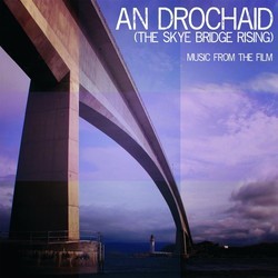 An Drochaid Soundtrack (Various Artists) - CD cover