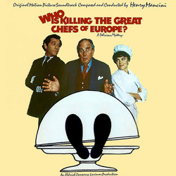 Who Is Killing the Great Chefs of Europe? Colonna sonora (Henry Mancini) - Copertina del CD
