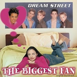 The Biggest Fan Soundtrack (Ruby Blue, Dream Street) - CD cover