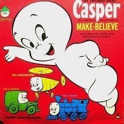 Casper, the Friendly Ghost: Make-Believe Soundtrack (Various Artists, Mack David) - CD cover