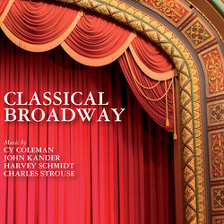 Classical Broadway Trilha sonora (Cy Coleman, John Kander, Harvey Schmidt , Charles Strouse) - capa de CD