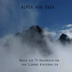 Alpen von Oben Soundtrack (Clemens Winterhalter) - CD cover
