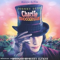 Charlie et la Chocolaterie サウンドトラック (Danny Elfman) - CDカバー