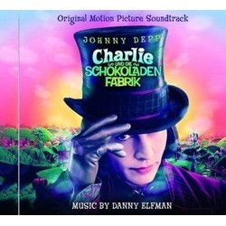 Charlie und die Schokoladenfabrik サウンドトラック (Danny Elfman) - CDカバー