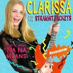 Clarissa and the Straightjackets Soundtrack (Melissa Joan Hart) - CD-Cover