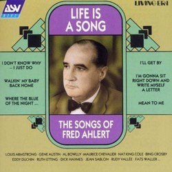 Life Is A Song Ścieżka dźwiękowa (Fred Ahlert, Various Artists) - Okładka CD