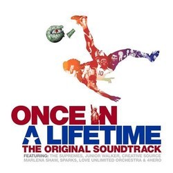 Once In A Lifetime: The Extraordinary Story Of Ny Cosmos Soundtrack (Various Artists, Ric Markmann) - CD cover