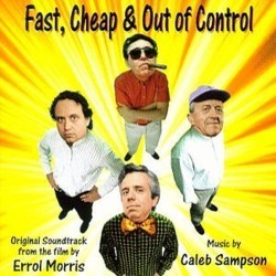Fast, Cheap & Out of Control Soundtrack (Caleb Sampson) - CD-Cover