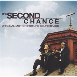 The Second Chance Soundtrack (John Mark Painter, Michael W. Smith) - CD cover