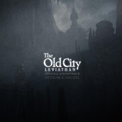 The Old City Bande Originale (Atrium Carceri) - Pochettes de CD