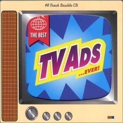 The Best TV Ads ... Ever! Ścieżka dźwiękowa (Various Artists) - Okładka CD