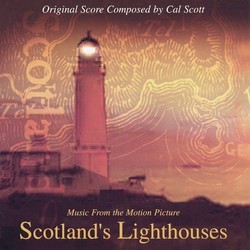 Scotland's Lighthouses Soundtrack (Cal Scott) - CD cover