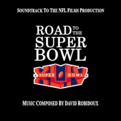Road To The Super Bowl Xlvi Colonna sonora (David Robidoux) - Copertina del CD