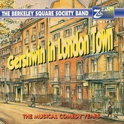 Gershwin in London Town Ścieżka dźwiękowa (George Gershwin) - Okładka CD