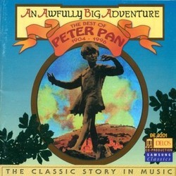 An Awfully Big Adventure: The Best of Peter Pan 1904-1996 サウンドトラック (Donald Fraser) - CDカバー