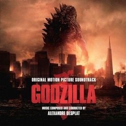 Godzilla Soundtrack (Alexandre Desplat) - CD-Cover