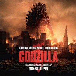 Godzilla サウンドトラック (Alexandre Desplat) - CDカバー