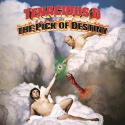 Tenacious D in The Pick of Destiny サウンドトラック (Andrew Gross, John King) - CDカバー